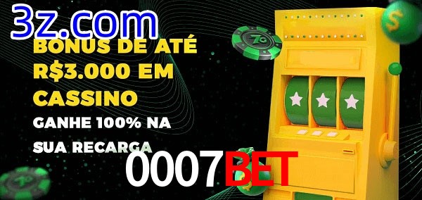 0007Bet melhor bônus de depósito